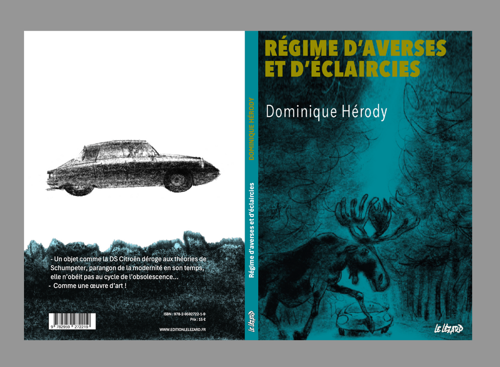 RÉGIME D'AVERSES ET D'ÉCLAIRCIES de Dominique Hérody. Octobre 2025