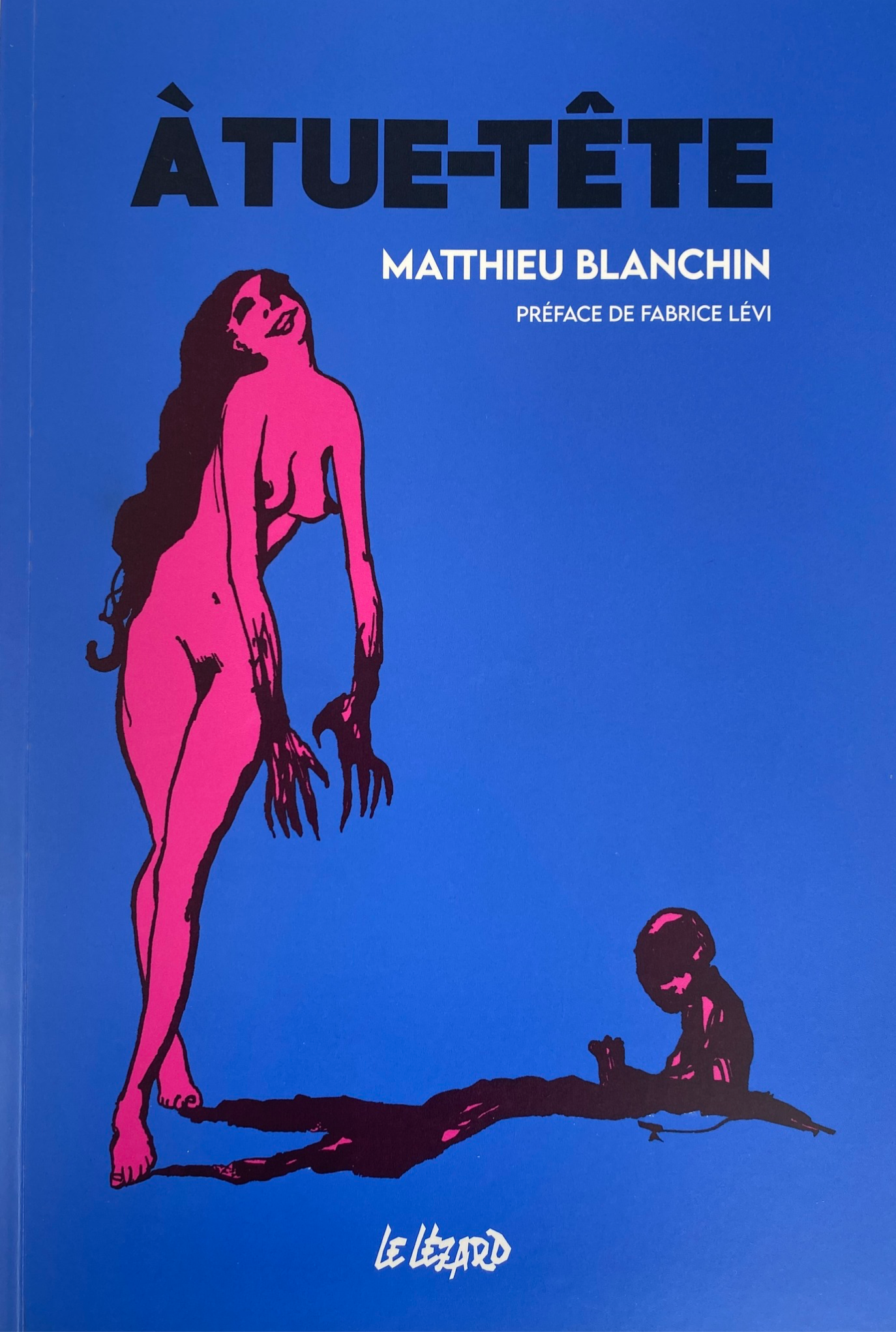 À TUE TÊTE - Matthieu BLANCHIN