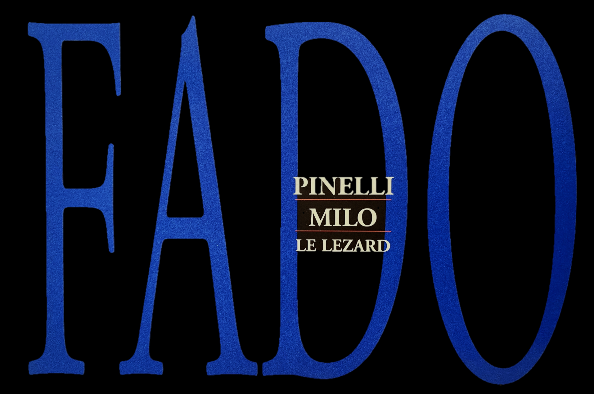 FADO - PINELLI & MILO